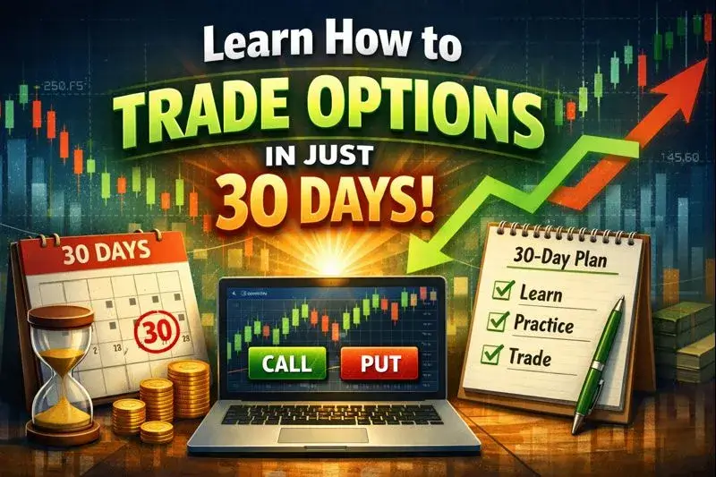 Learn How to Trade Options in Just 30 Days